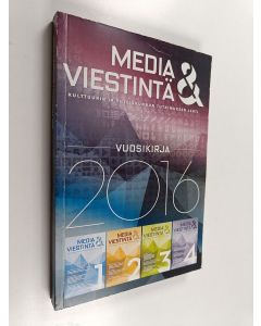 käytetty kirja Media & viestintä : kulttuurin ja yhteiskunnan tutkimuksen lehti : vuosikirja 2016