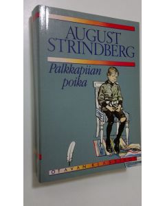 Kirjailijan August Strindberg käytetty kirja Palkkapiian poika