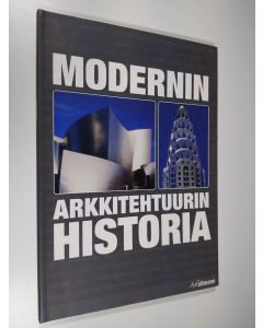 Kirjailijan Jurgen Tietz uusi kirja Modernin arkkitehtuurin historia (UUSI)