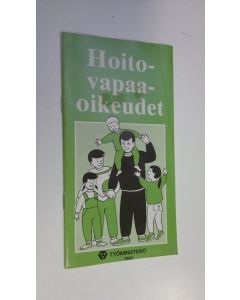 käytetty teos Hoitovapaaoikeudet