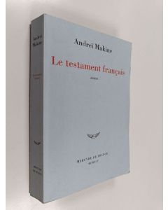 Kirjailijan Andrei Makine käytetty kirja Le testament français : roman