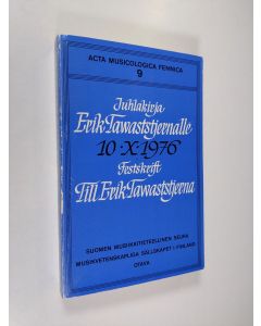 Tekijän Erkki Salmenhaara  käytetty kirja Juhlakirja Erik Tawaststjernalle 10.10.1976 = Festskrift till Erik Tawaststjerna