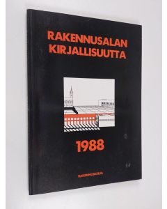 käytetty kirja Rakennusalan kirjallisuutta 1988