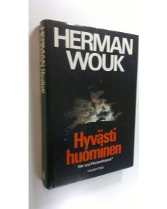 Kirjailijan Herman Wouk käytetty kirja Hyvästi huominen