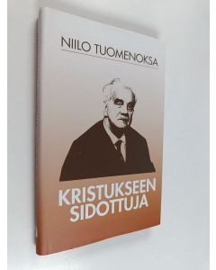 Kirjailijan Niilo Tuomenoksa käytetty kirja Kristukseen sidottuja