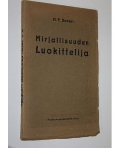 Kirjailijan H. F. Soveri käytetty kirja Kirjallisuuden luokittelija : suomalaisia kirjastoja varten