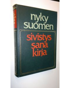 käytetty kirja Nykysuomen sivistyssanakirja : vierasperäiset sanat