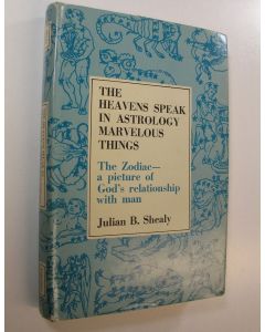 Kirjailijan Julian B. Shealy käytetty kirja The Heavens Speak in Astrology Marvelous Tings