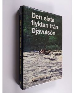 Kirjailijan Arne Falk-Rönne käytetty kirja Den sista flykten från Djävulsön