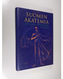 Kirjailijan Kari Immonen käytetty kirja Suomen Akatemia suomalaisessa tiedepolitiikassa 1970-luvulla