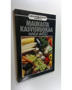 Kirjailijan Marja Vartio käytetty kirja Maukasta kasvisruokaa