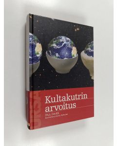 Kirjailijan Paul Davies käytetty kirja Kultakutrin arvoitus : miksi maailmankaikkeus on juuri sopiva elämälle?