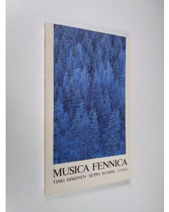 Kirjailijan Timo Mäkinen käytetty kirja Musica Fennica : an outline of music in Finland
