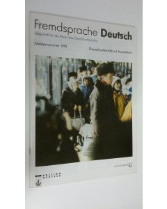 käytetty teos Fremdsprache Deutsch : Zeitschrift für die Praxis des Deutschunterrichts Sondernummer 1991 ; Deutschunterricht mit Aussiedlern