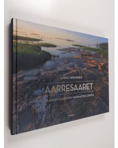 Kirjailijan Jarmo Nieminen käytetty kirja Aarresaaret : Helsingin saariston uskomaton luonto