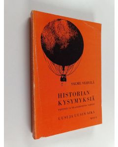 Kirjailijan Salme Vehvilä käytetty kirja Historian kysymyksiä tenttiä ja reaalikoetta varten : Uusi ja uusin aika