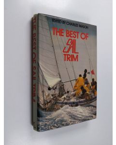 Kirjailijan Charles Mason käytetty kirja The best of sail trim