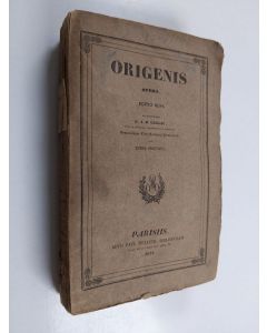 käytetty kirja Collectio selecta ss. ecclesiae patrum : complectens exquisitissima opera tum dogmatica et moralia, tum apologetica et oratoria : Origenes : tomus octavus