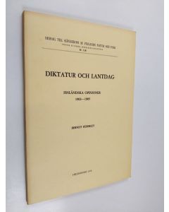 Kirjailijan Berndt Federley käytetty kirja Diktatur och lantdag : Finländska opinioner 1903-1905