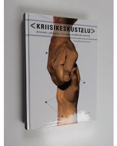 Kirjailijan Claes-Otto Hammarlund käytetty kirja Kriisikeskustelu : kriisituki, jälkipuinti, stressin- ja konfliktinhallinta