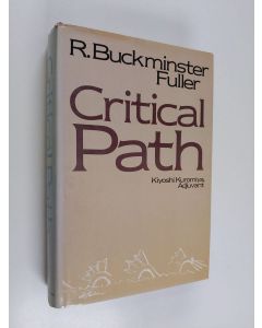 Kirjailijan Richard Buckminster Fuller käytetty kirja Critical path