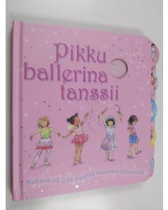 Kirjailijan Fiona Watt käytetty kirja Pikku ballerina tanssii