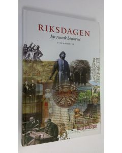 Kirjailijan Stig Hadenius käytetty kirja Riksdagen : En svensk historia