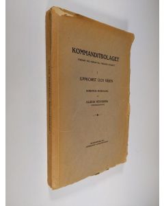 Kirjailijan Alarik Hernberg käytetty kirja Kommanditbolaget : närmast med hänsyn till Finlands civilrätt 1, Uppkomst och väsen