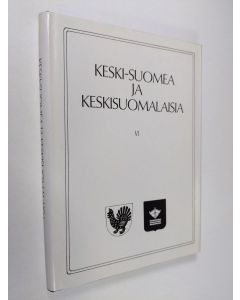 käytetty kirja Keski-Suomea ja keskisuomalaisia VI : Keskisuomalaisen osakunnan 60-vuotisjuhlajulkaisu