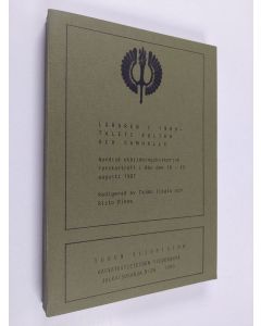 käytetty kirja Läraren i 1900-talets kultur och samhälle : nordisk utbildningshistorisk forskarträff i Åbo den 18-19 augusti 1987