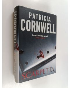 Kirjailijan Patricia Cornwell käytetty kirja Scarpetta (Englannikielinen)