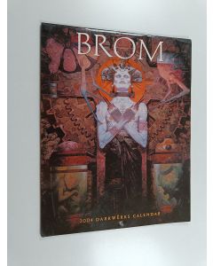 Kirjailijan Tide-Mark Press, Limited käytetty teos Brom - 2004 Darkwerks calendar