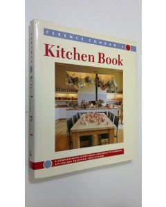 Kirjailijan Elizabeth Wilhide käytetty kirja Terence Conran's Kitchen Book : a comprehensive source and guide to planning, fitting and equipping your kitchen