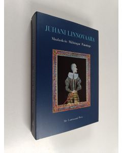Kirjailijan Juhani Linnovaara käytetty kirja Juhani Linnovaara : maalauksia 1953-2003