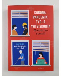 uusi kirja Koronapandemia, työ ja yhteiskunta : muuttuiko Suomi? (UUSI)