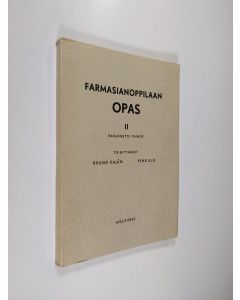 käytetty kirja Farmasianoppilaan opas 2 - Farmacieelevens vägvisare 2