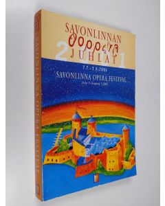 käytetty kirja Savonlinnan oopperajuhlat 2001