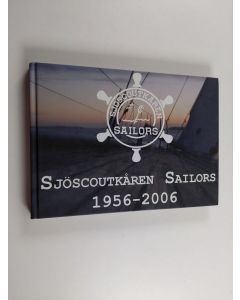 käytetty kirja Sjöscoutkåren Sailors 1956-2006