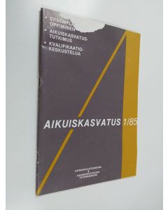 käytetty teos Aikuiskasvatus 1/1985