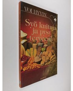 Kirjailijan Denis Burkitt käytetty kirja Syö kuituja ja pysy terveenä