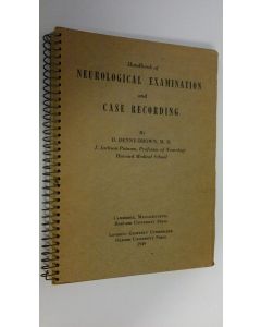 Kirjailijan D. Denny-Brown käytetty teos Handbook of neurological examination and case recording