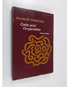 Kirjailijan Alex B. Novikoff käytetty kirja Cells and organelles