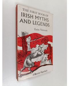 Kirjailijan Eoin Neeson käytetty kirja The First Book of Irish Myths and Legends