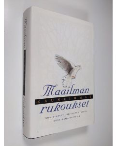 Tekijän Christoph Einiger  käytetty kirja Maailman kauneimmat rukoukset