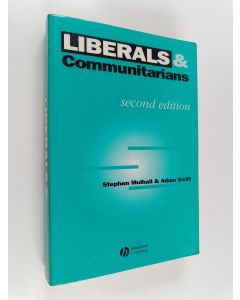 Kirjailijan Stephen Mulhall käytetty kirja Liberals and communitarians