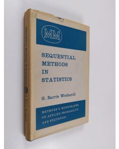 Kirjailijan G. Barrie Wetherill käytetty kirja Sequential methods in statistics