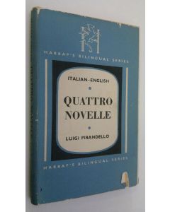 Kirjailijan Luigi Pirandello käytetty kirja Quattro novelle