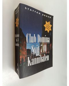 Kirjailijan Staffan Bruun käytetty kirja Club Domina - Svit 740 - Kannibalen (Jättepocket)