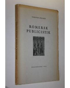 Kirjailijan Torsten Steinby käytetty kirja Romersk publicistik : skriftlig nyhetstjänst och opinion under Ciceros tid