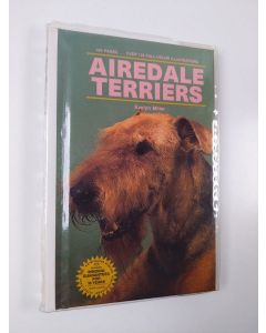 Kirjailijan Evelyn Miller käytetty kirja Airedale Terriers